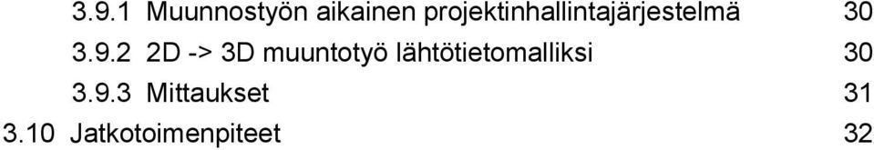 2 2D -> 3D muuntotyö