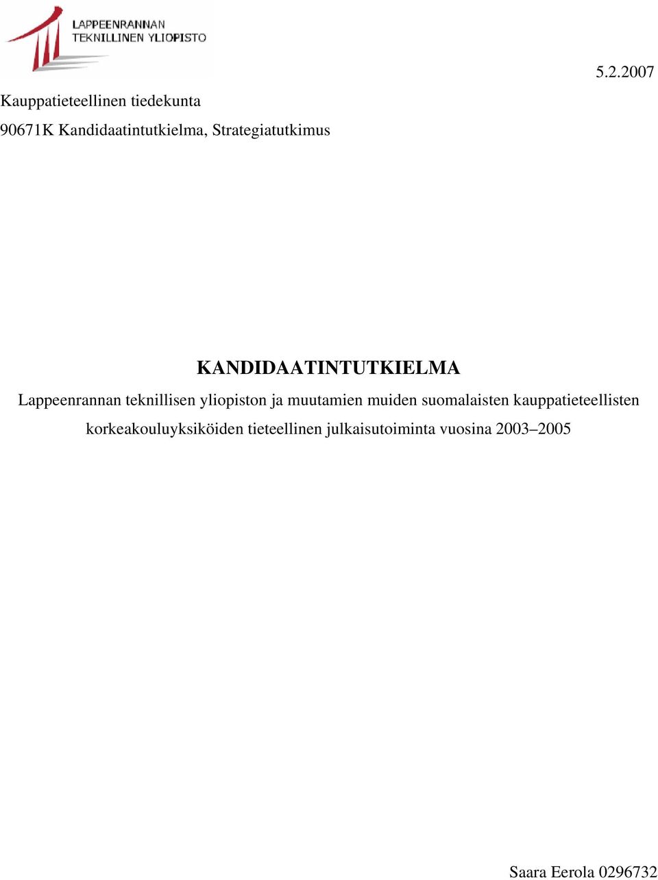 2007 KANDIDAATINTUTKIELMA Lappeenrannan teknillisen yliopiston ja