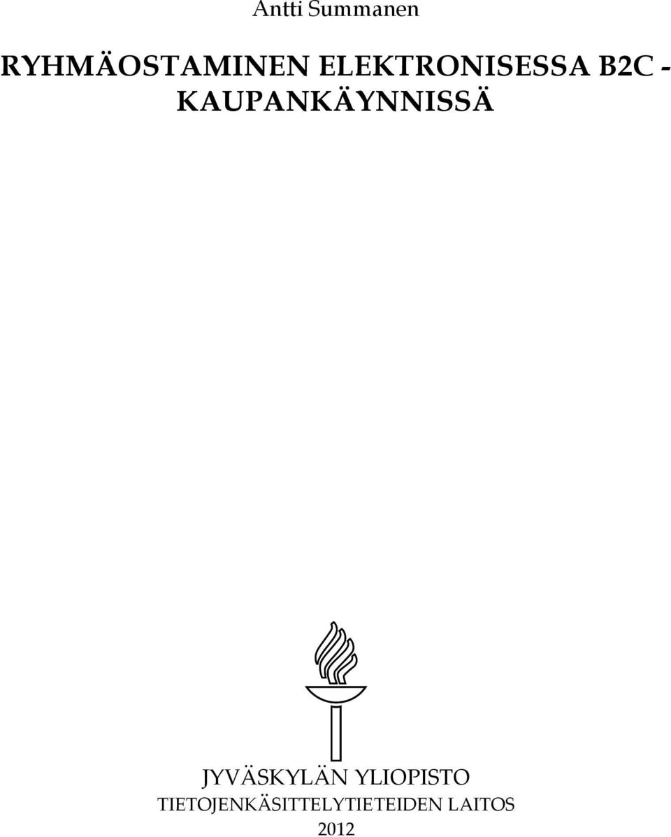 KAUPANKÄYNNISSÄ JYVÄSKYLÄN