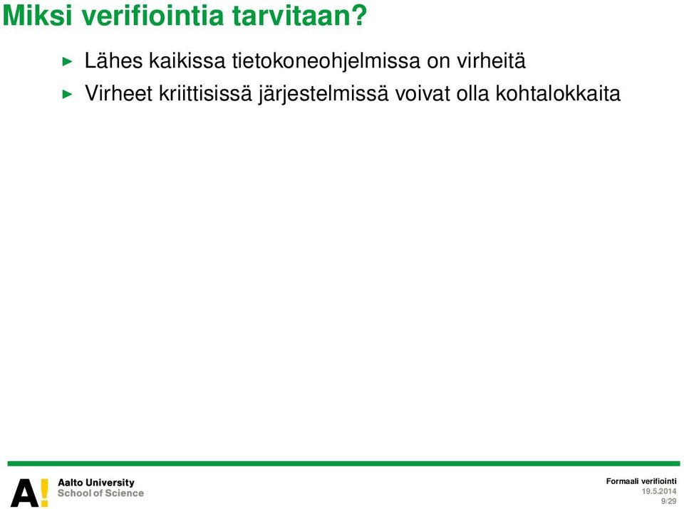 virheitä I Virheet kriittisissä