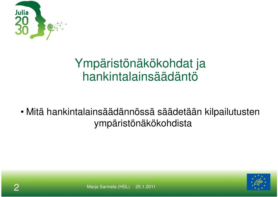 hankintalainsäädännössä