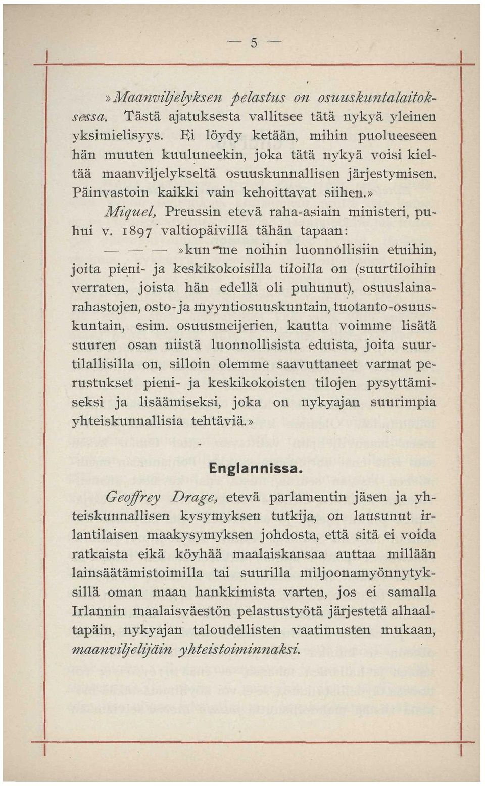 » Miquel, Preussin etevä raha-asiain ministeri, puhui v.