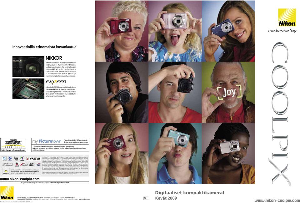 Nikonin EXPEED-kuvankäsittelytekniikka kattaa kaikki valokuvauksen osa-alueet. Se avaa digitaalisessa valokuvauksessa oven aivan uudenlaiselle kuvanlaadulle ja kameran suorituskyvylle.