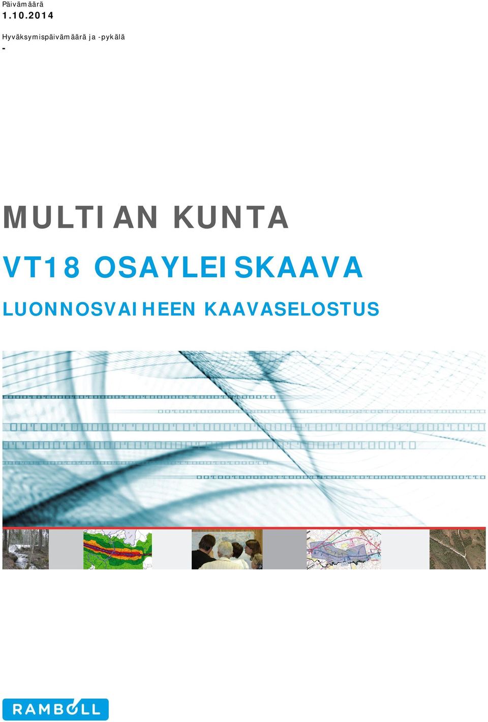 -pykälä - MULTIAN KUNTA VT18