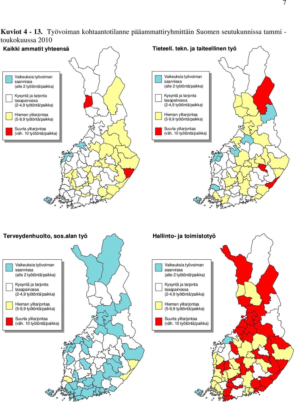 seutukunnissa tammi - toukokuussa 2010 Kaikki ammatit