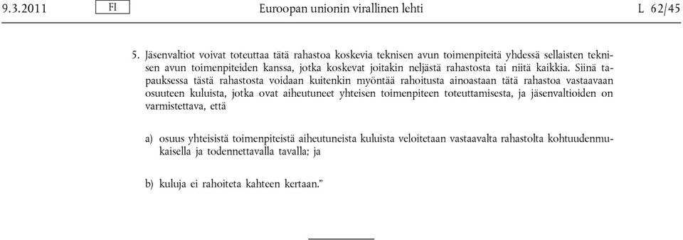 neljästä rahastosta tai niitä kaikkia.