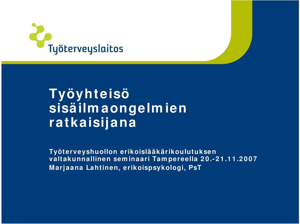 valtakunnallinen seminaari Tampereella 20.