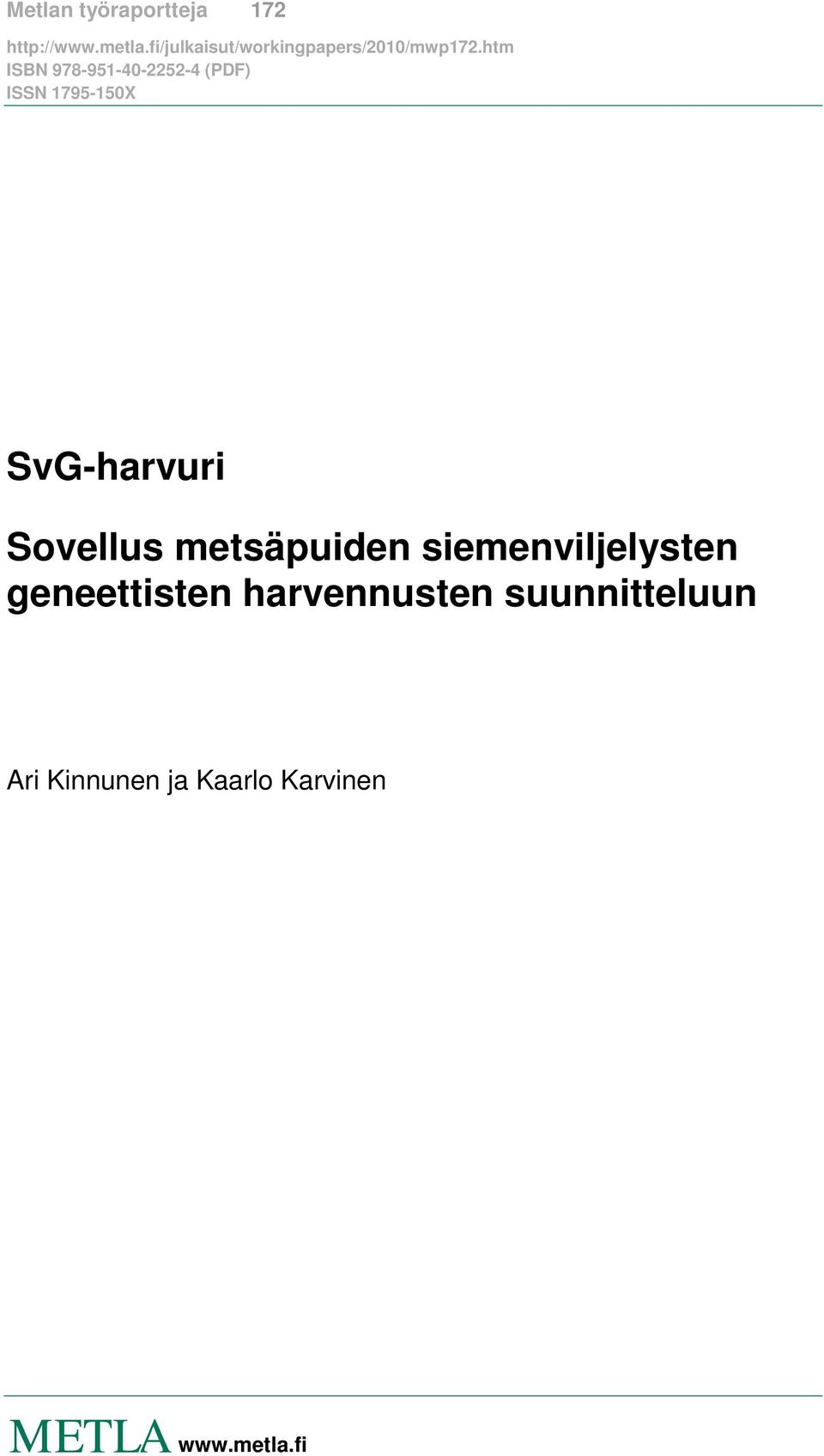 siemenviljelysten geneettisten harvennusten