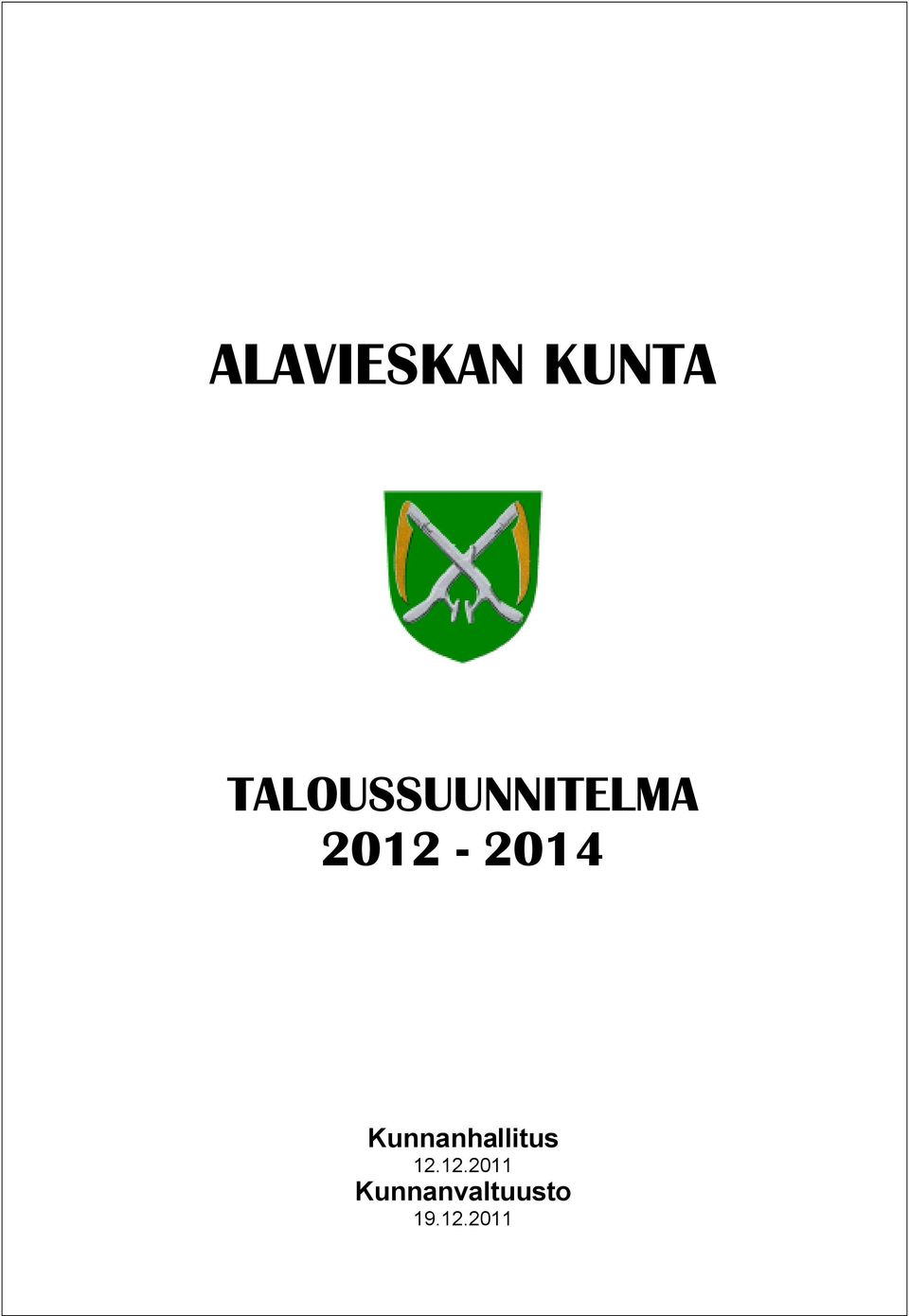 2012-2014 hunnanhallitus