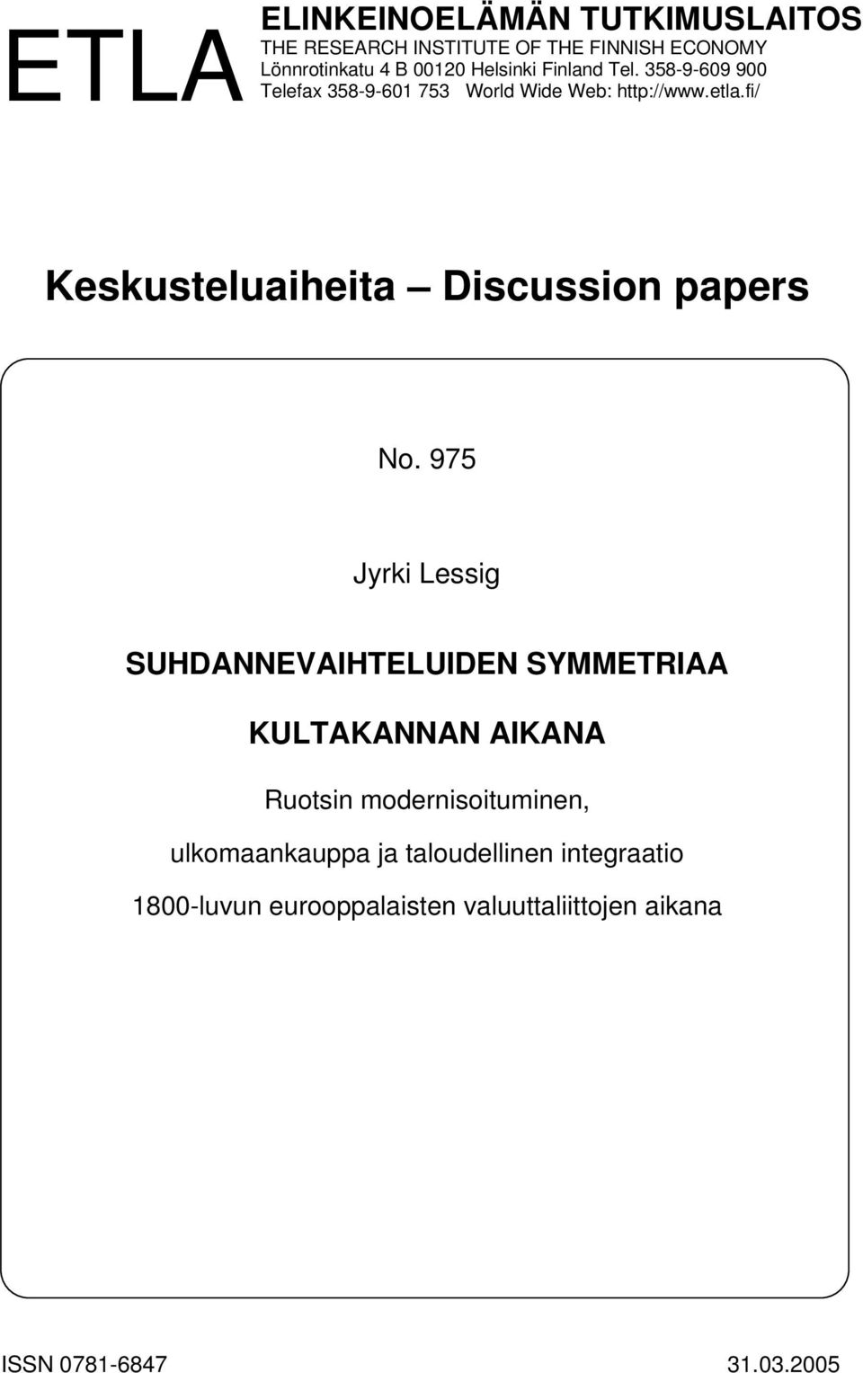 fi/ Keskusteluaiheita Discussion papers No.