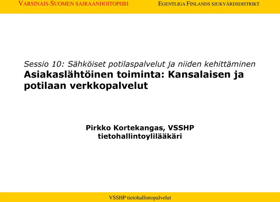 toiminta: Kansalaisen ja potilaan