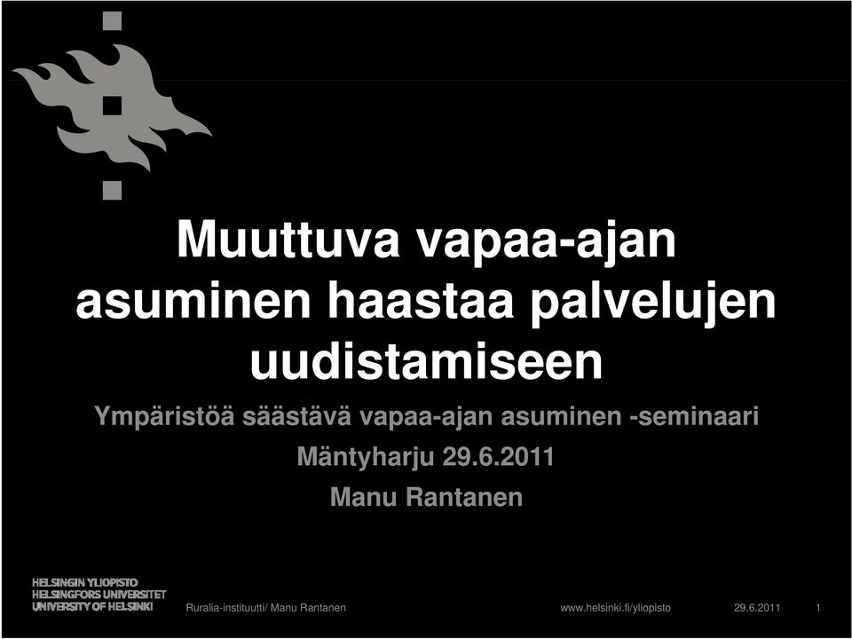 vapaa-ajan asuminen -seminaari Mäntyharju 29.6.