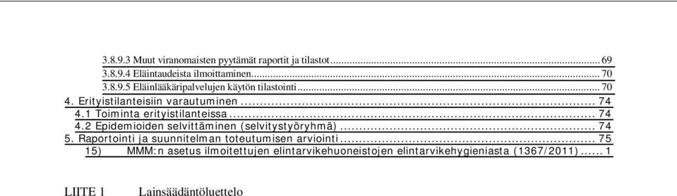 .. 74 5. Raportointi ja suunnitelman toteutumisen arviointi.