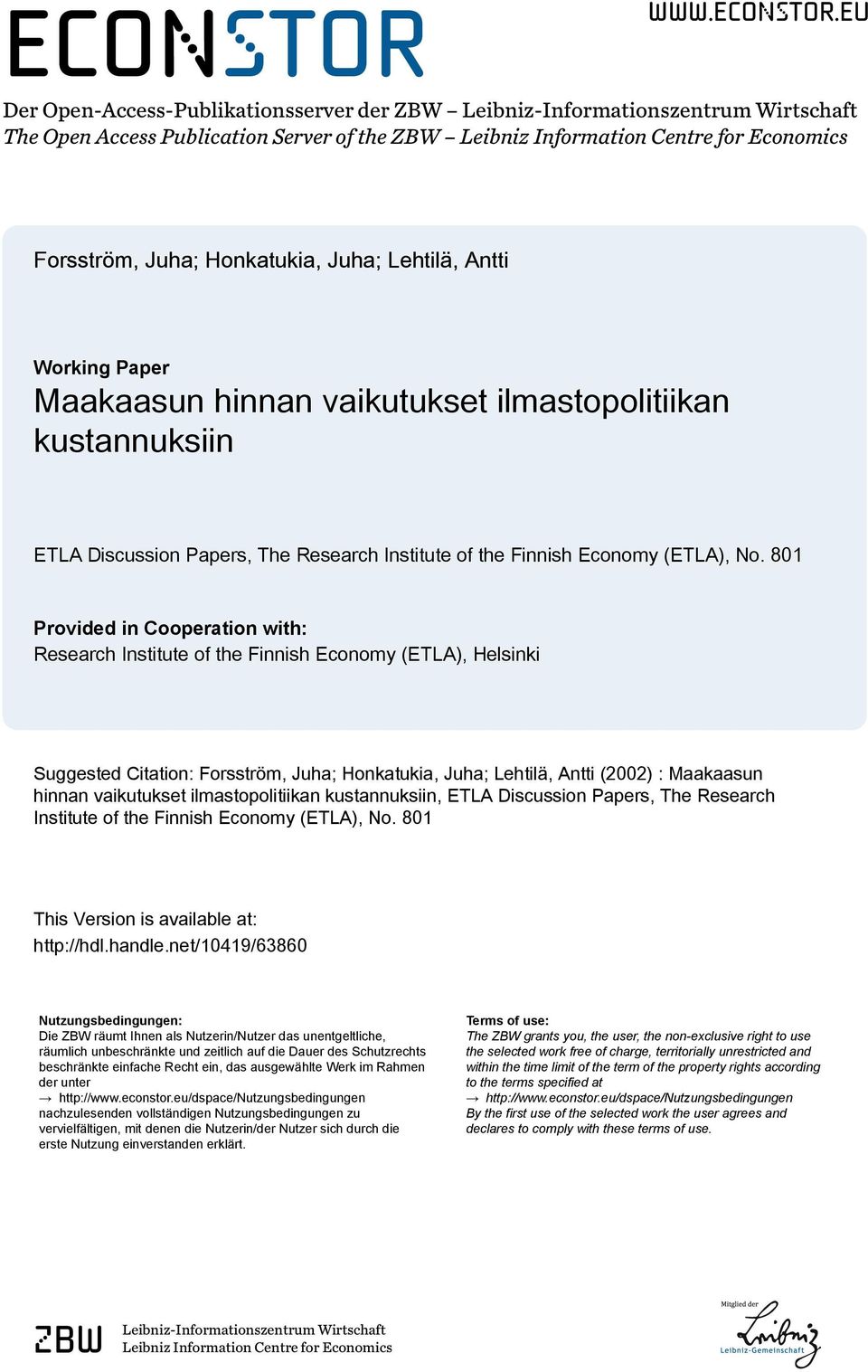 eu Der Open-Access-Publikationsserver der ZBW Leibniz-Informationszentrum Wirtschaft The Open Access Publication Server of the ZBW Leibniz Information Centre for Economics Forsström, Juha;