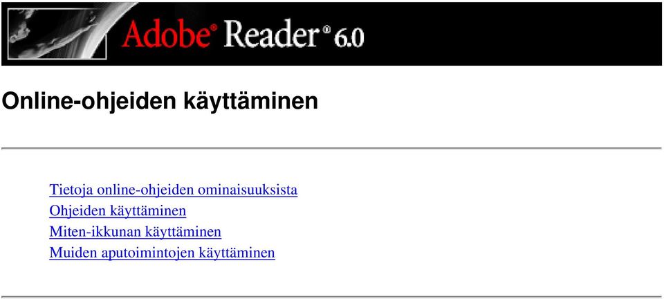 Ohjeiden käyttäminen Miten-ikkunan