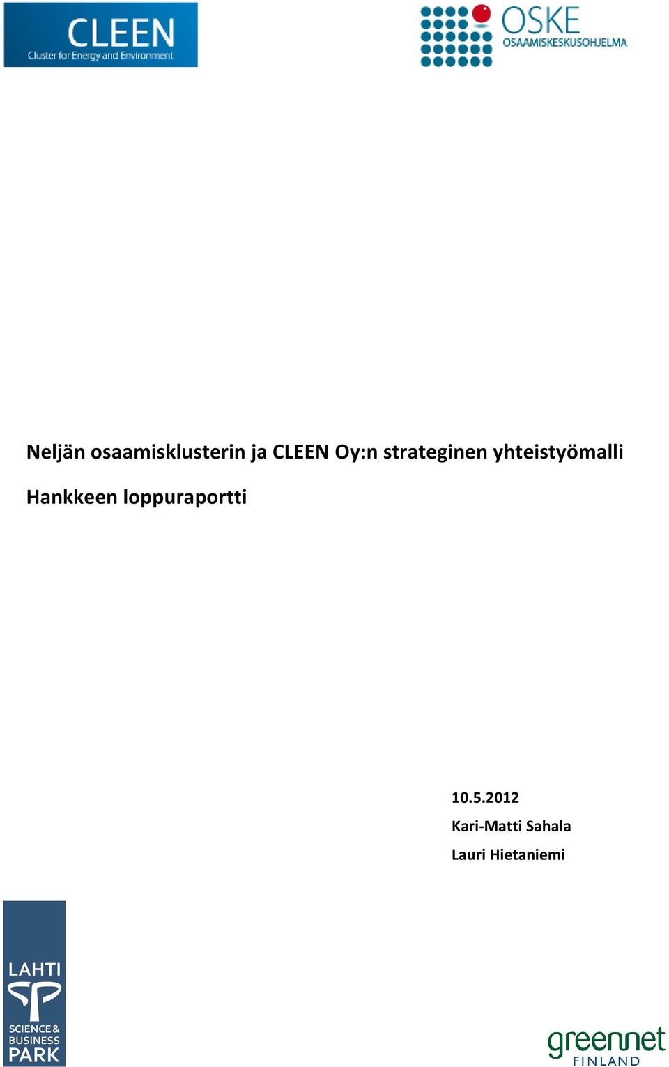 Hankkeen loppuraportti 10.5.