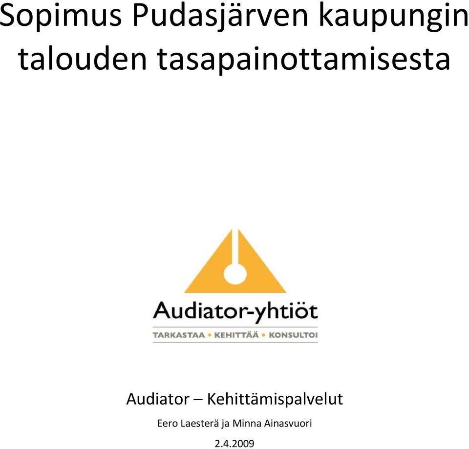 Audiator Kehittämispalvelut Eero