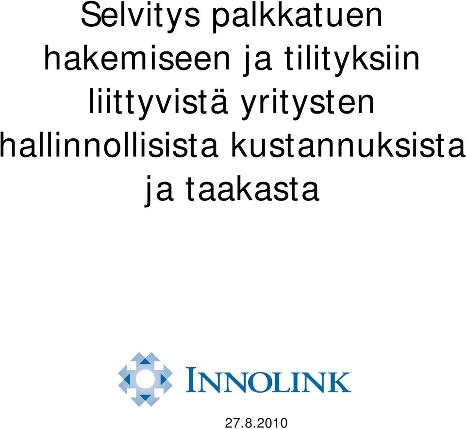 yritysten hallinnollisista