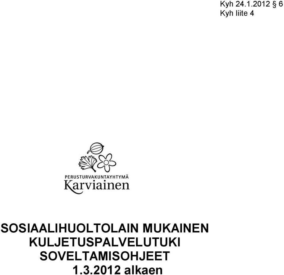 KULJETUSPALVELUTUKI