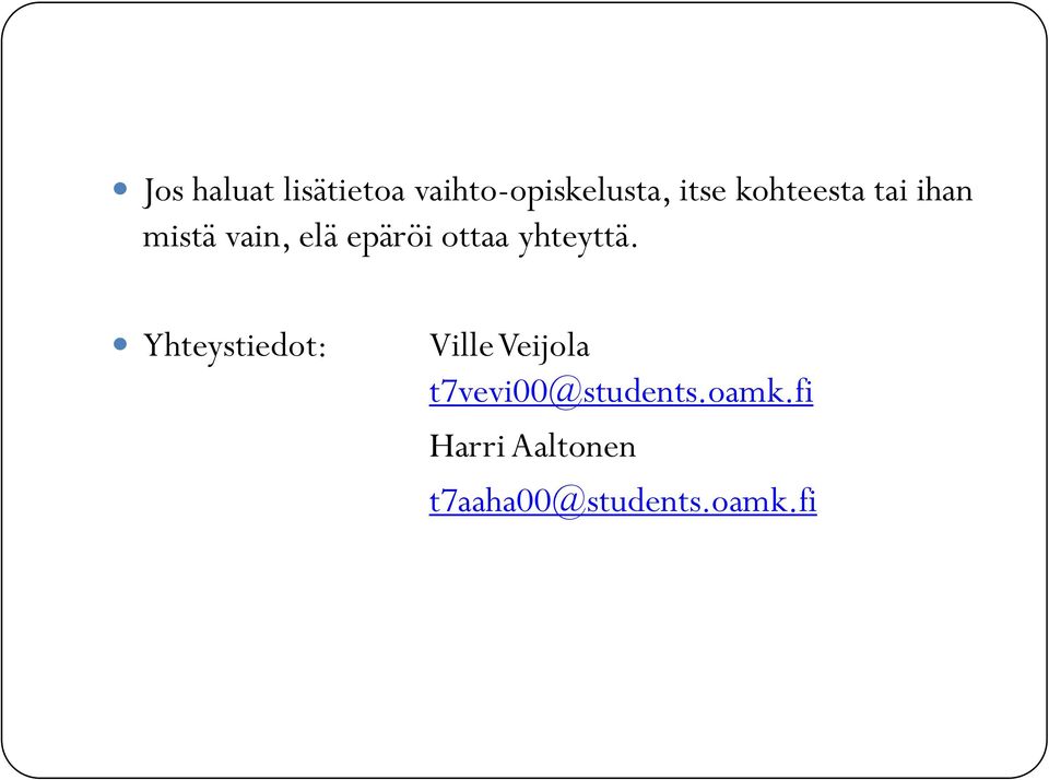 yhteyttä.