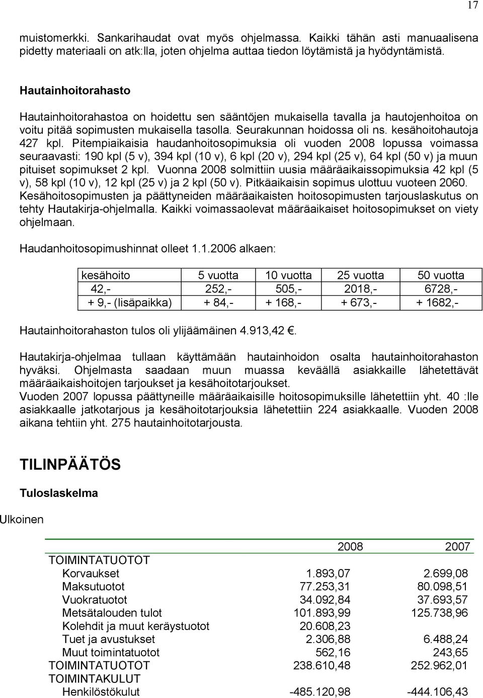 kesähoitohautoja 427 kpl.