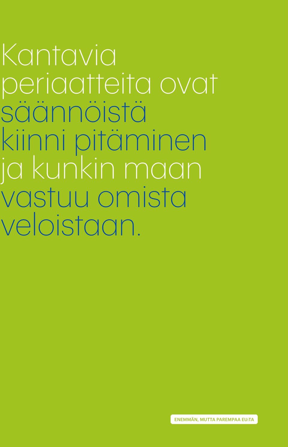 pitäminen ja kunkin maan