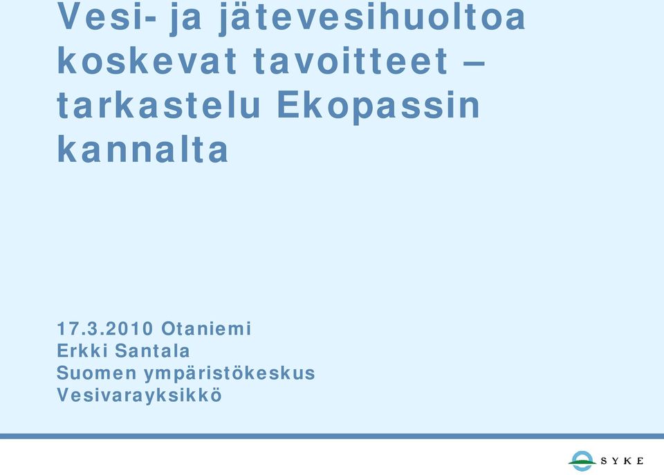 kannalta 17.3.