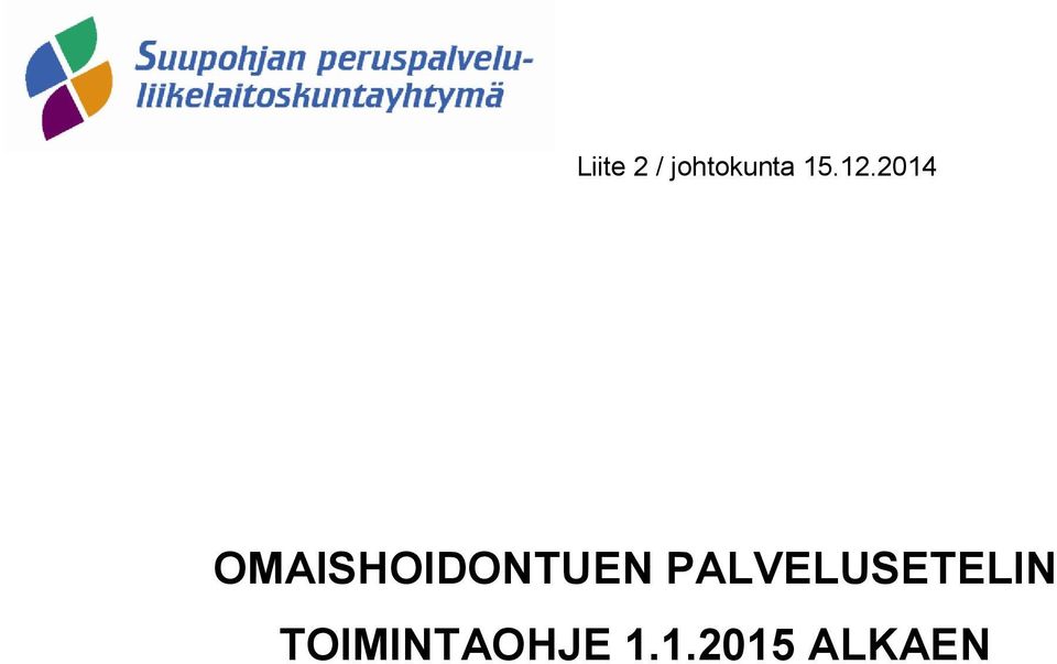 2014 OMAISHOIDONTUEN