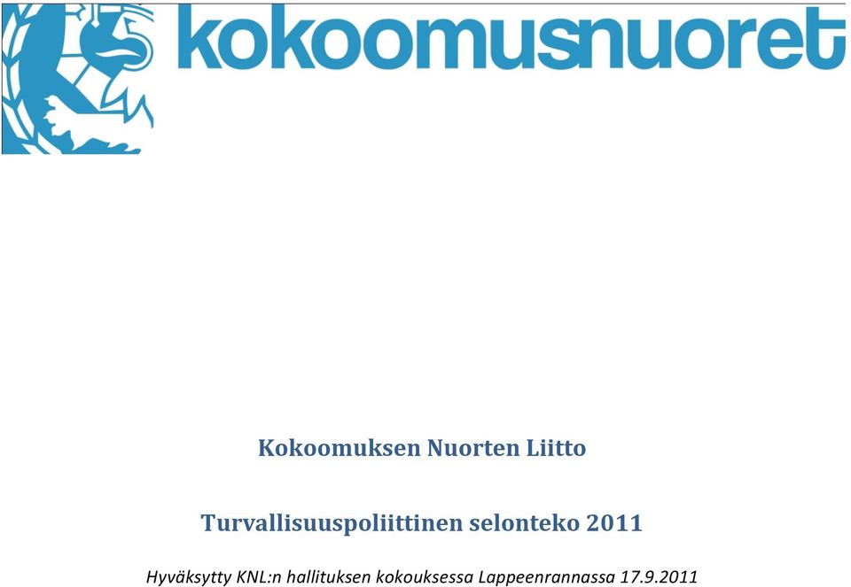 selonteko 2011 Hyväksytty KNL:n