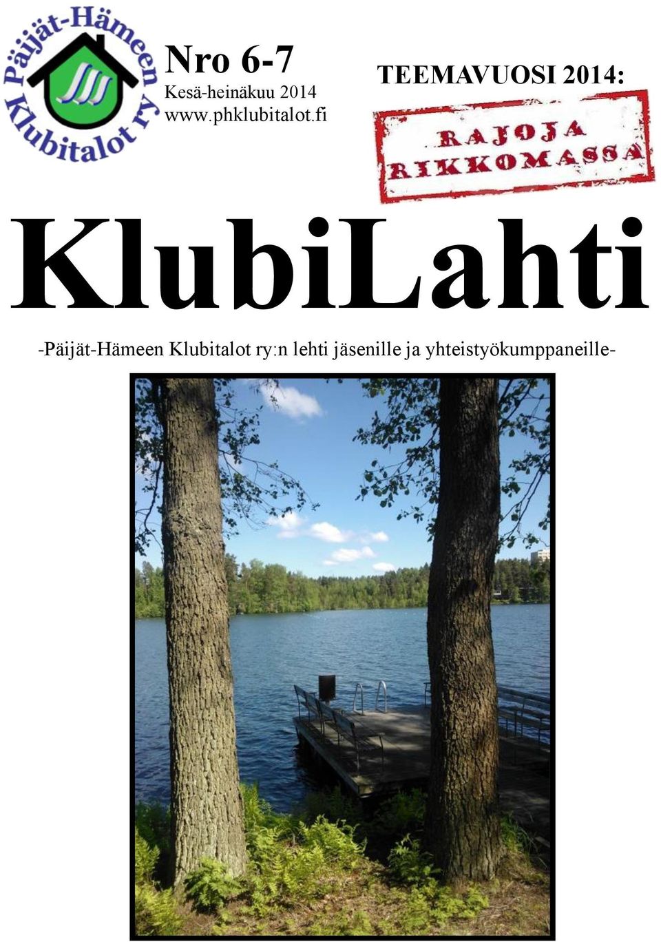 fi TEEMAVUOSI 2014: KlubiLahti