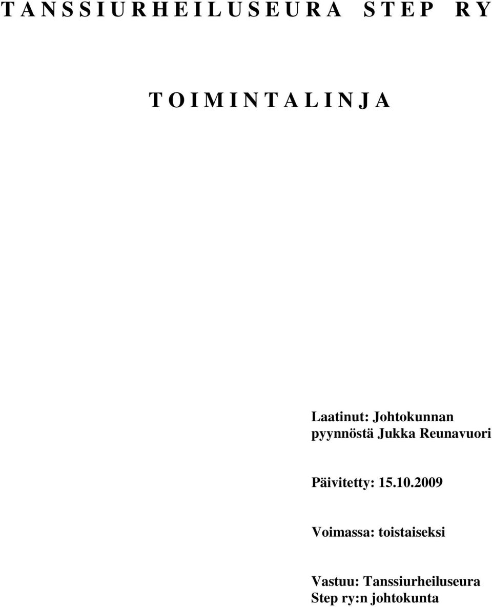 Jukka Reunavuori Päivitetty: 15.10.