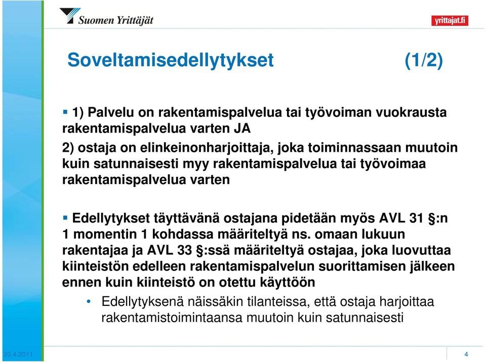 momentin 1 kohdassa määriteltyä ns.