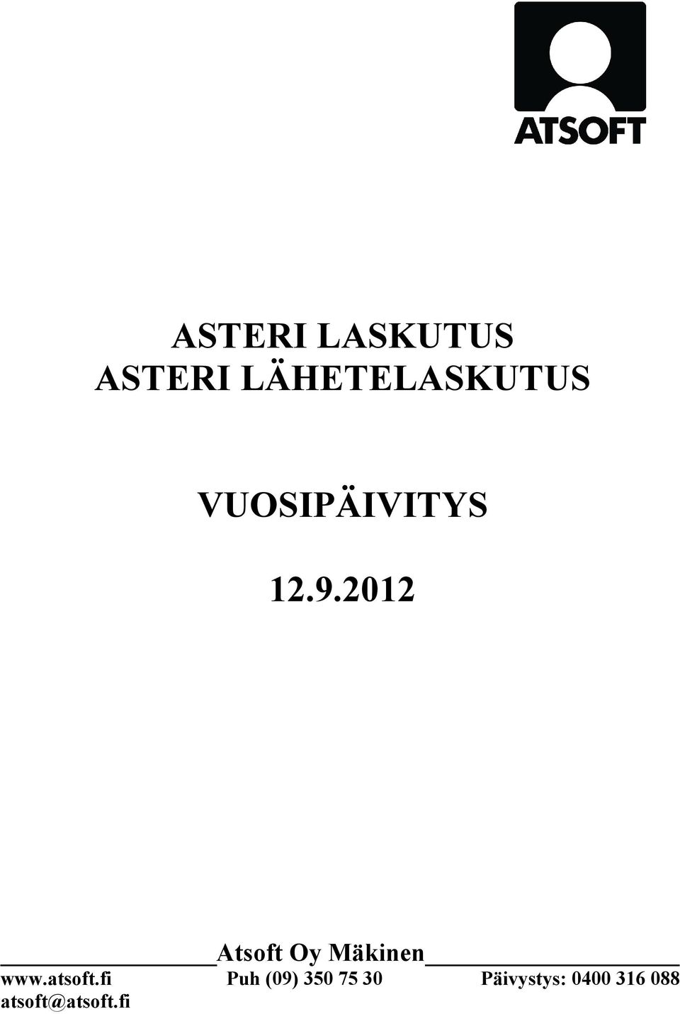 2012 Atsoft Oy Mäkinen www.atsoft.