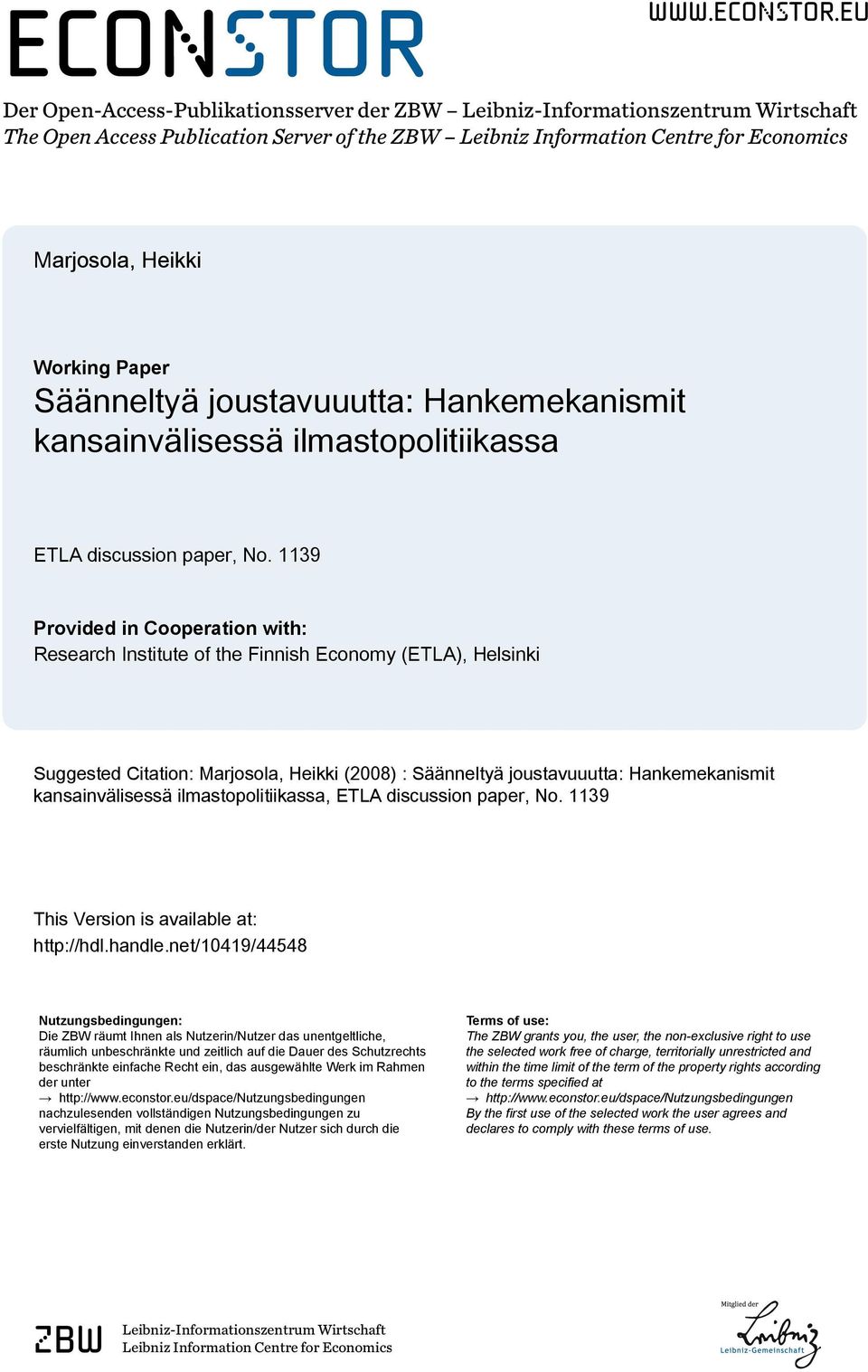 eu Der Open-Access-Publikationsserver der ZBW Leibniz-Informationszentrum Wirtschaft The Open Access Publication Server of the ZBW Leibniz Information Centre for Economics Marjosola, Heikki Working