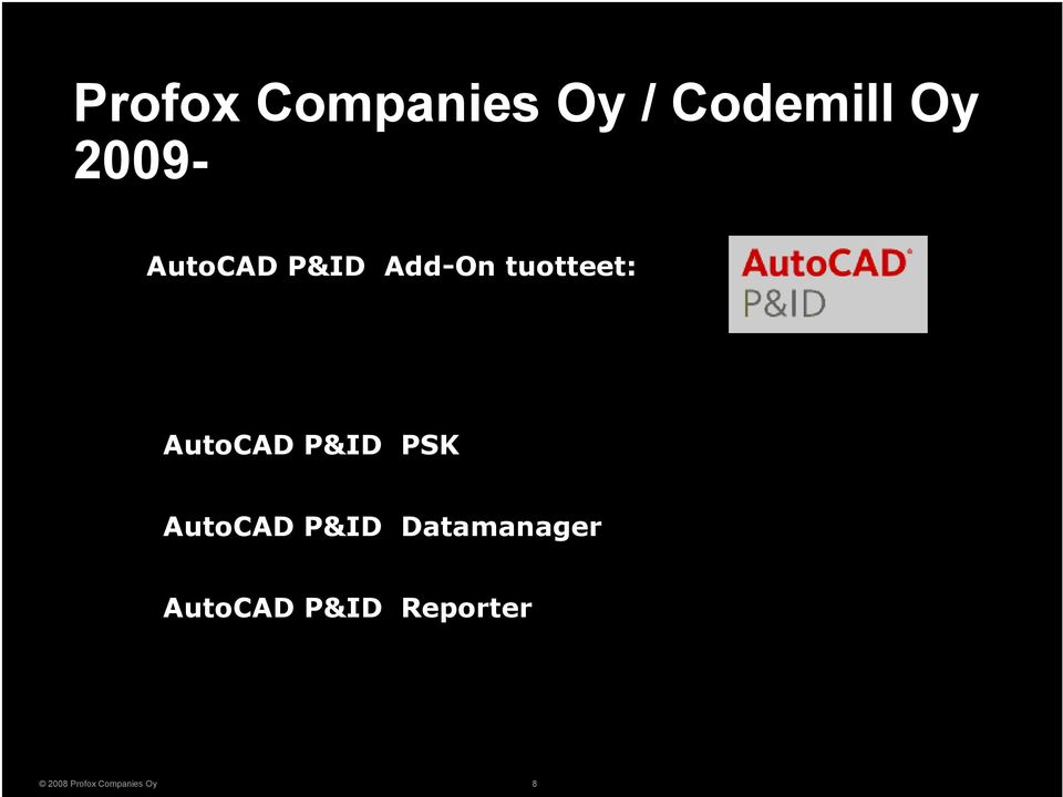 tuotteet: AutoCAD P&ID PSK