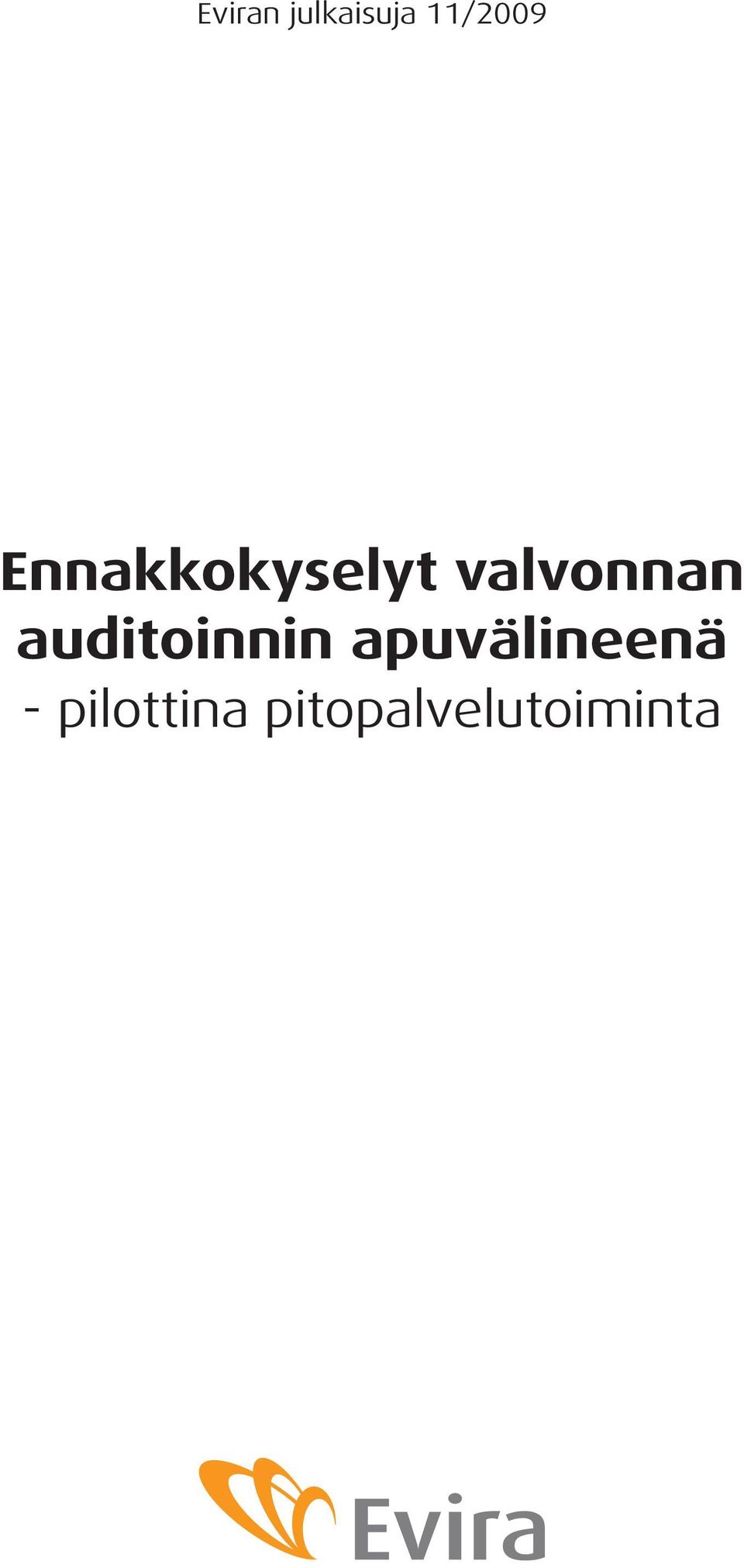 auditoinnin apuvälineenä -