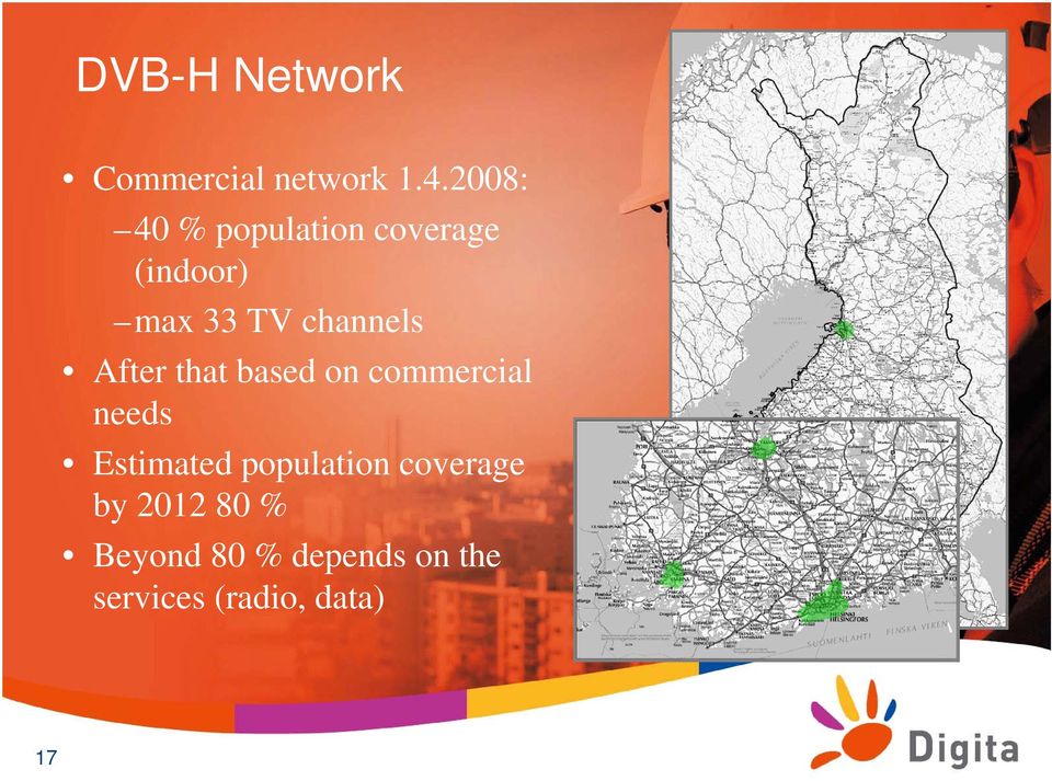 channels After that based on commercial needs Estimated