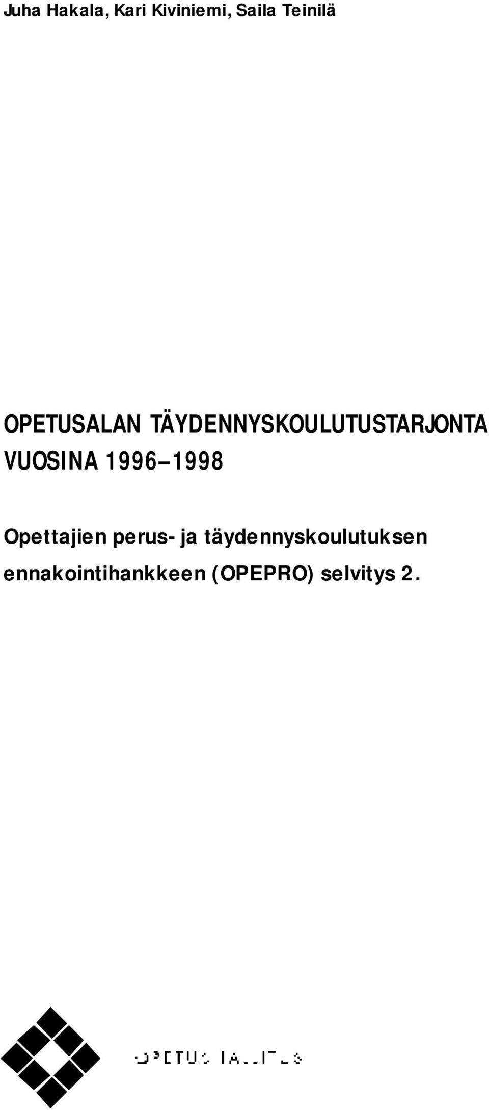 1996 1998 Opettajien perus- ja