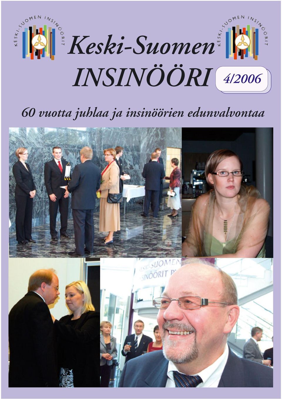 INSINÖÖRI 4/2006 60 vuotta