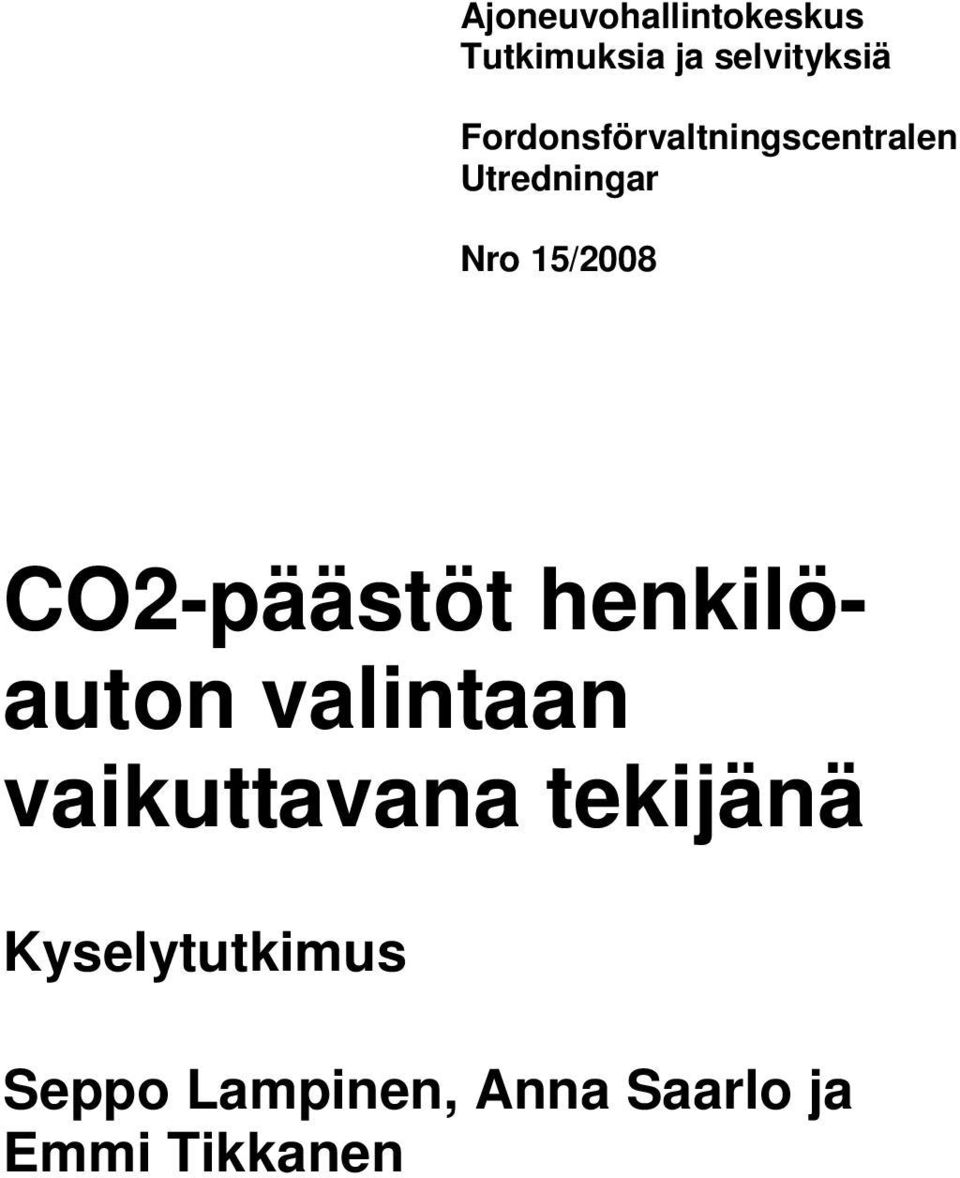 CO2-päästöt henkilöauton valintaan vaikuttavana