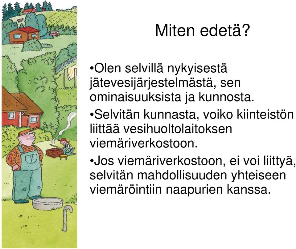 ja kunnosta.