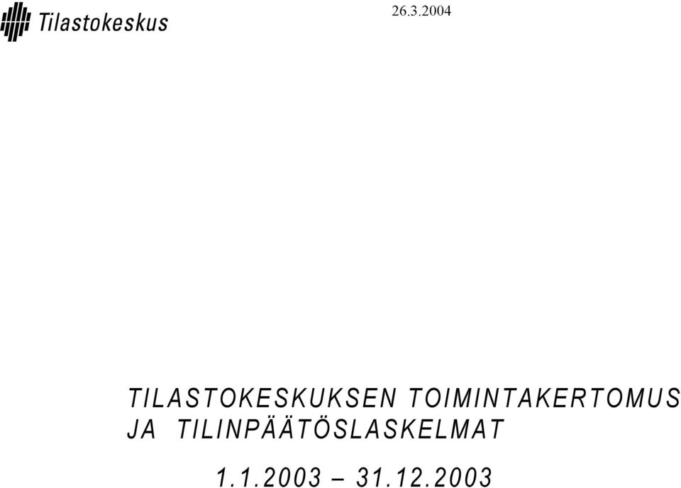 TOIMINTAKERTOMUS JA