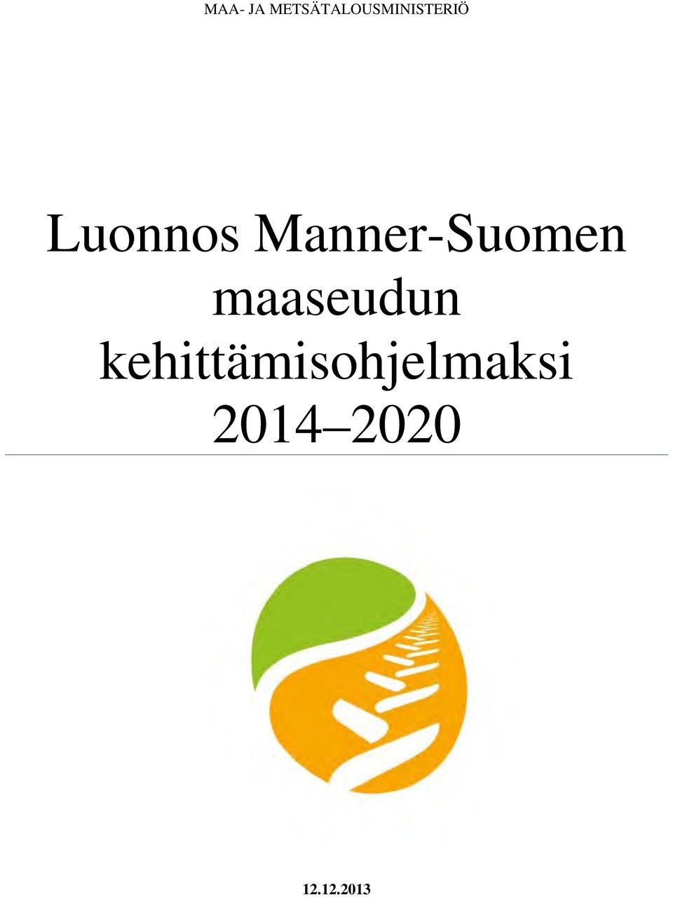 Luonnos Manner-Suomen