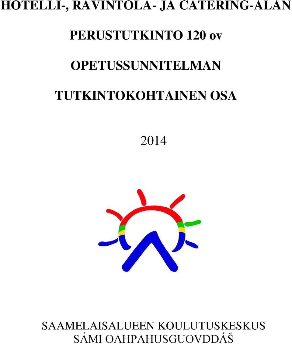 TUTKINTOKOHTAINEN OSA 2014