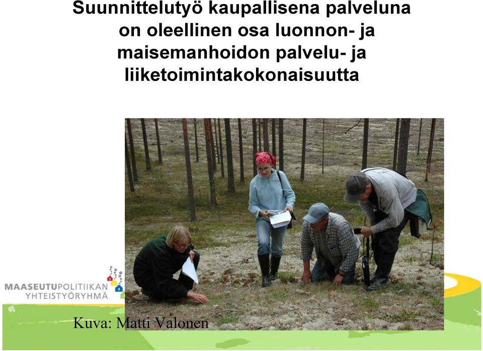 luonnon- ja maisemanhoidon palvelu-