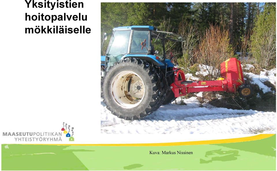 mökkiläiselle