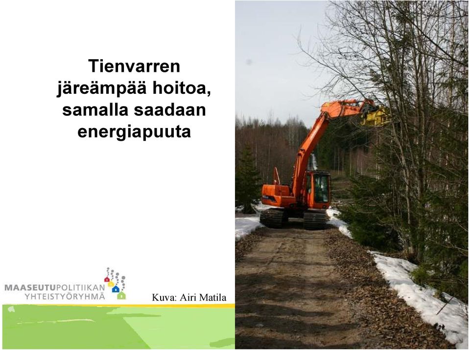 samalla saadaan