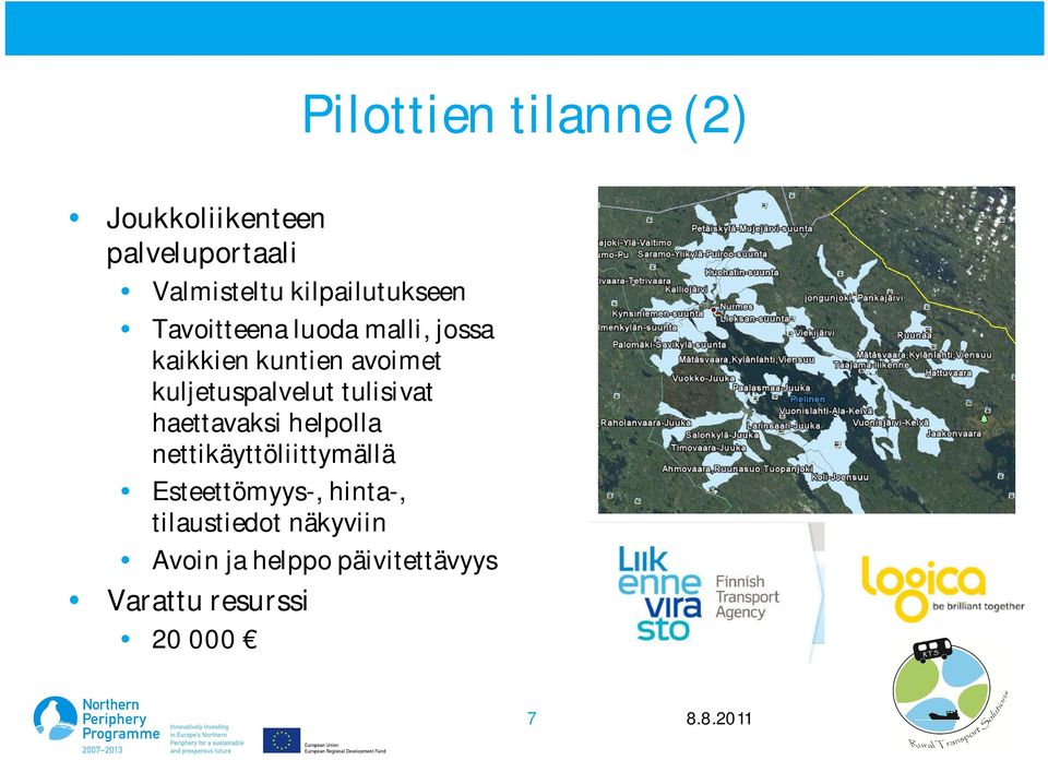 kuljetuspalvelut tulisivat haettavaksi helpolla nettikäyttöliittymällä