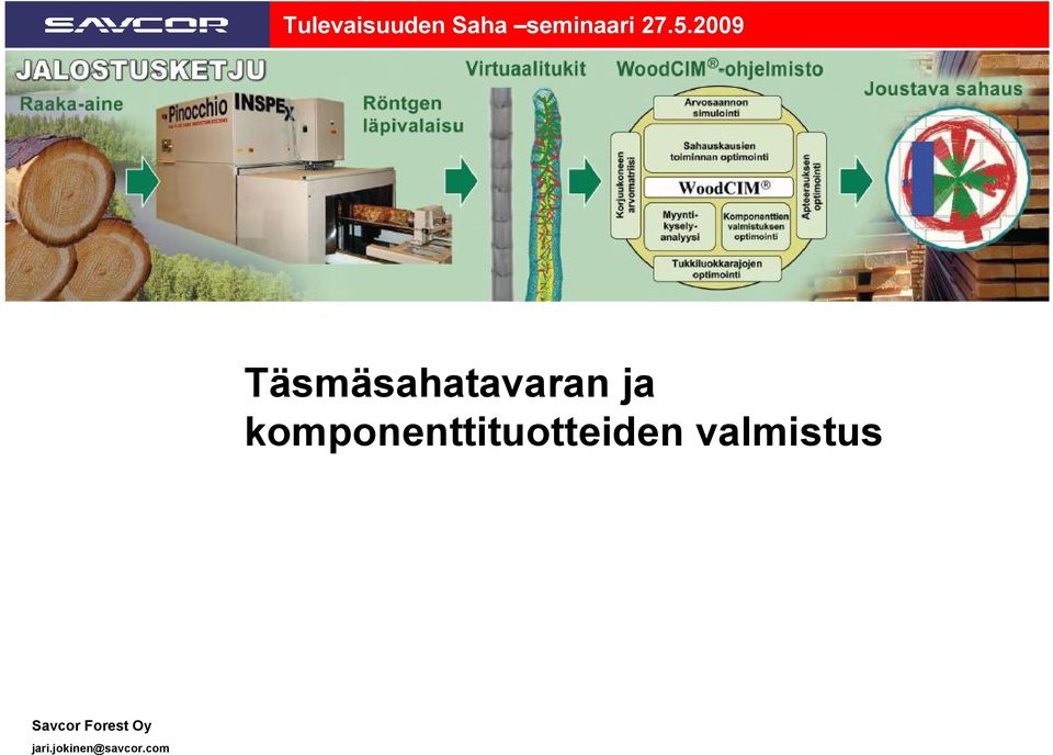 komponenttituotteiden valmistus