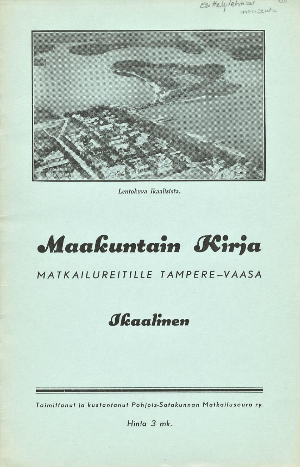 TAMPERE-VAASA GQuuHnen Toimittanut ja